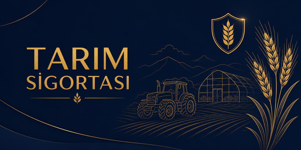 Tarım Sigortaları
